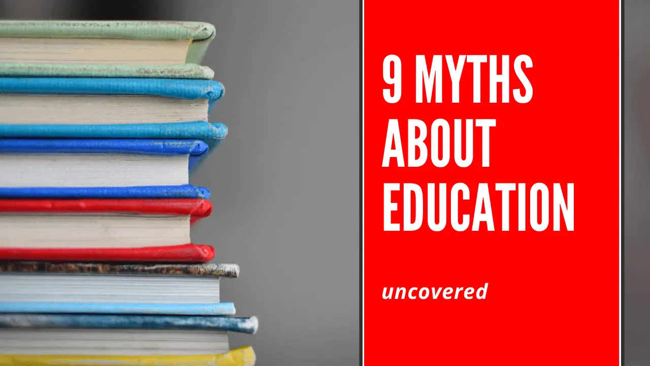 Myths about Education