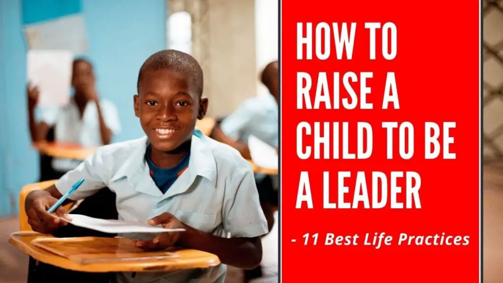 how to raise a child to be a leader