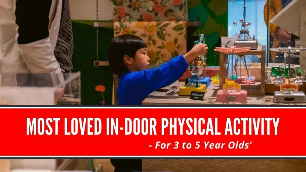 indoor physical activity for 3 to 5-year-olds