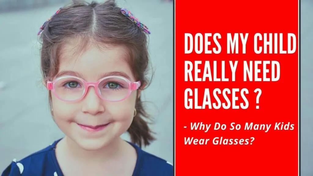 Does my child really need glasses
